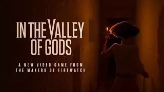 IN THE VALLEY OF GODS [PC] 2017 