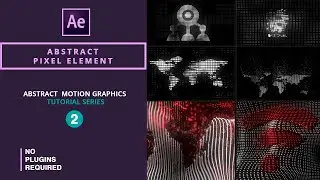 3D Abstract Pixel Element Animations in AE | After Effects Tutorial | No Plugins