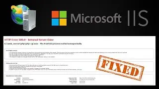 Windows Server IIS (HTTP Error 500.0 - Internal Server Error)