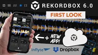 Rekordbox 6.0 & New iOS App - Full Demo & Review