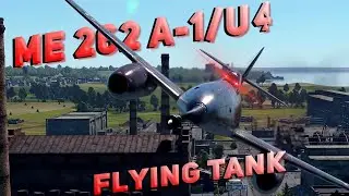 Me 262 A-1/U4  Flying Tank NO Damage.  War Thunder .