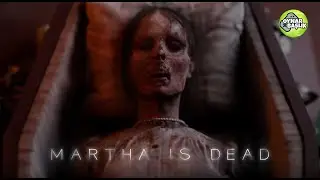 Martha is Dead (Türkçe) 2. Bölüm