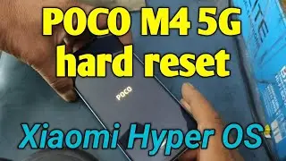 Xiaomi Hyper OS POCO M4 5G hard reset