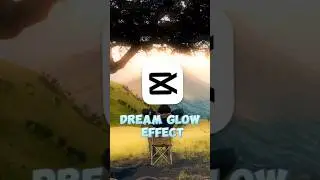 dream glow effect in capcut 😱🙀#capcut#edit#shorts#viral#effect#youtubeshorts#editing