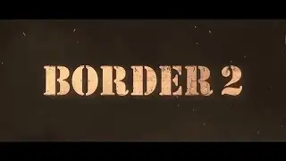 BORDER 2 Announcement Video 2  Sunny Deol Varun Dhawan  Indias Biggest War Film