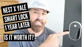 Nest Smart Lock 1 Year Later (Nest x Yale Lock)