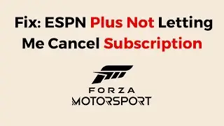 How To Fix ESPN Plus Not Letting Me Cancel Subscription