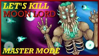 How to EASILY Beat MASTER MODE Moon Lord in Terraria 1.4!!