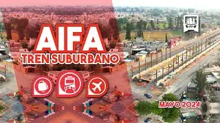 ¡INCREÍBLE el avance del TREN SUBURBANO al AIFA! ¿Este año se logrará ABRIR? | Mayo 2024