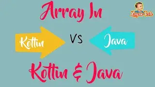 Array in Kotlin and Java | A Compare Study 