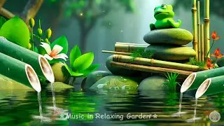 🏞️Piano Music with Nature Sounds 🌿 Bamboo Water Fountain Sounds, Relaxing Music, Stress Relief🏞️🏞️🏞️