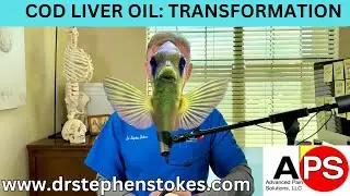 COD LIVER OIL MAKES SENSE FOR MOST PEOPLE #117 | https://drstephenstokes.com