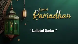 RAMADHAN eps. 24 || LAILATUL QADAR| RABU 3 APRIL 2024