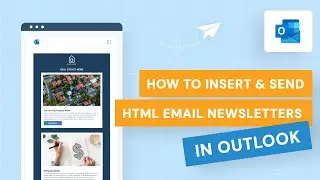 How to Insert and Send HTML Email Newsletters in Outlook