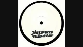 Hot Peas'n Butter - Track 1