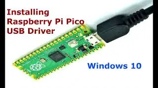 Install Raspberry Pi Pico drivers For Windows 10