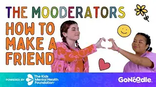 The Mooderators: How to Make a Friend