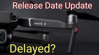 DJI Mavic 3 Release Date Update