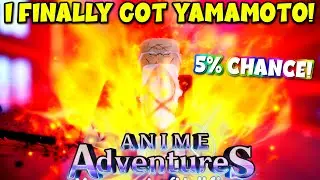 I FINALLY Got Yamamoto (Hellfire)! 😭 ONLY 5% CHANCE! - Anime Adventures!