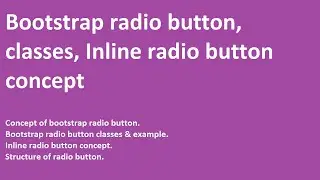 Bootstrap radio buttons | radio button classes | inline radio button | classes & examples