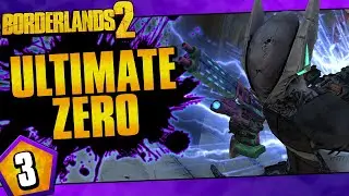 Borderlands 2 | Ultimate Zero Road To OP10 | Day #3