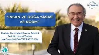 İnsan ve Doğa Yasası ve Norm | TRT Radyo 1 | AİLECE