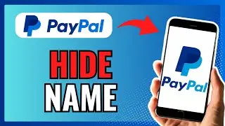 How To HIDE Your NAME On PAYPAL 2024!