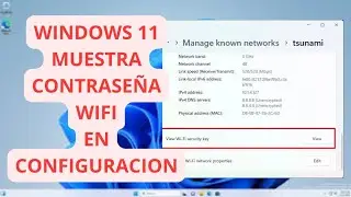 Windows 11 ahora muestra contraseñas de Wi-Fi en APLICACION Configuración