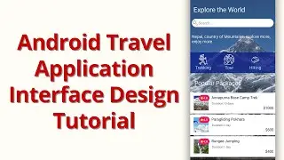 Android Travel Application Interface Design Tutorial (Android Material Design)