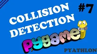 Collision Detection in Pygame | Pygame Tutorial #7