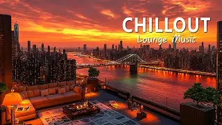 ROOFTOP LOUNGE MUSIC • Sunset At The City With Relaxing Music | Background Music for Work