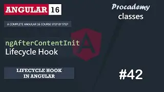 #42 ngAfterContentInit Lifecycle Hook | Lifecycle Hooks in Angular | A Complete Angular Course