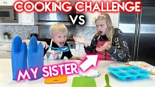 Cooking Challenge vs My SISTER Alyssa!