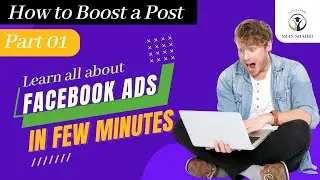 Part01 | How to Boost a Facebook Post | How to Run Facebook ads| How to Run Facebook Campaign|