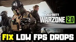 How to FIX Call of Duty: Warzone 2 Low FPS Drops | FPS BOOST