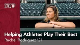 Helping Athletes Play Their Best: Rachel Rodriguez ’21