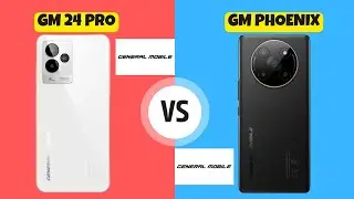 General Mobile GM 24 Pro vs General Mobile GM Phoenix