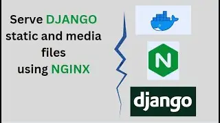 Serving static and media files using NGINX