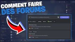 [TUTO-2023] Comment faire des FORUMS sur Discord !?