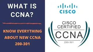 New Cisco CCNA Certification | 200-301 CCNA Exam Details