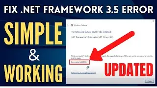 How to Fix .Net Framework 3.5 Installation Error 0x800f08 in Windows 10/11 (Working & Quick 2021)