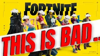 Fortnite VR! And This is NOT Good…