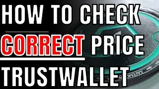 How to check price of unlisted Crypto on TrustWallet (SafeMoon, SafeGalaxy, Bonfire & Others)