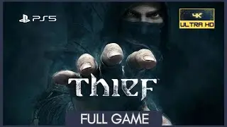 Thief (2014) | Full Game | No Commentary | PS5 | 4K