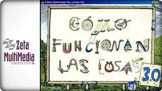 Cómo Funcionan las Cosas v3.0 - ZETA Multimedia (PC, 1999). Instalación y revisión.