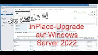 Tutorials -Windows Server 2019 zu Windows Server 2022 inPlaceUpgrade. 