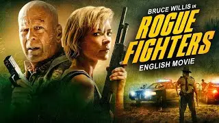 Bruce Willis In ROGUE FIGHTERS - Hollywood Movie | C. Michael Murray | Action Thriller English Movie