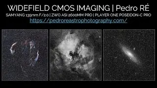 WIDEFIELD CMOS IMAGING | Pedro RE' | SAMYANG 135mm F/2.0