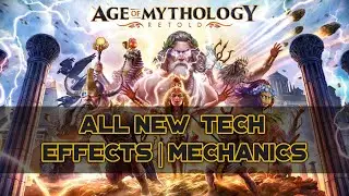 Every NEW Tech Effect/Mechanic So Far In AoM Retold