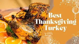 BEST THANKSGIVING TURKEY AND GRAVY RECIPE